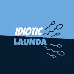 Idiotic Launda